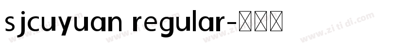 sjcuyuan regular字体转换
